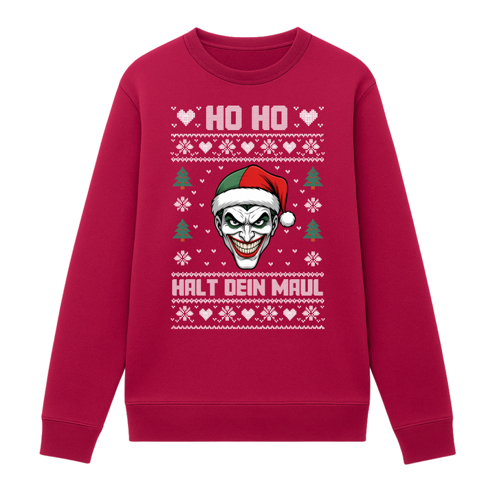 Ho Ho Halt dein Maul - Weihnachten Sweatshirt Unisex