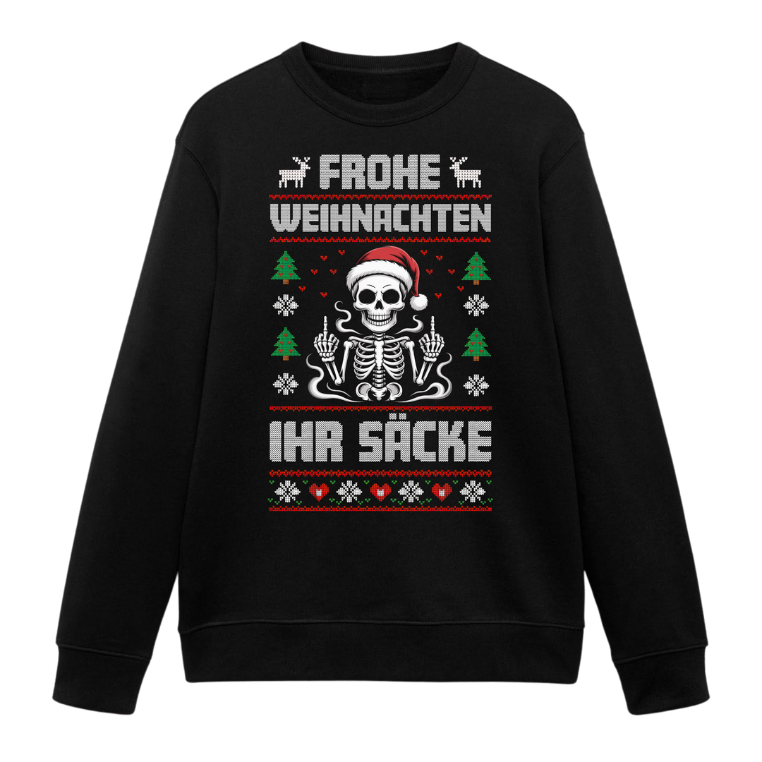Ihr Säcke - Weihnachten Sweatshirt Unisex