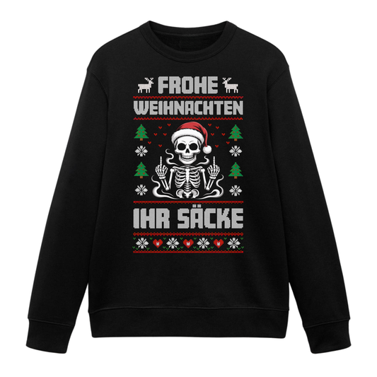 Ihr Säcke - Weihnachten Sweatshirt Unisex
