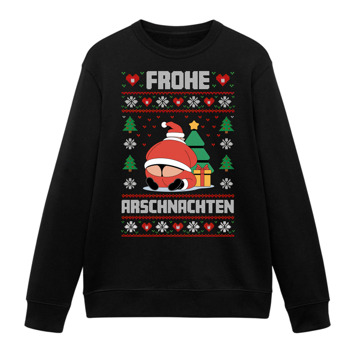 Frohe Arschnachten - Weihnachten Sweatshirt Unisex