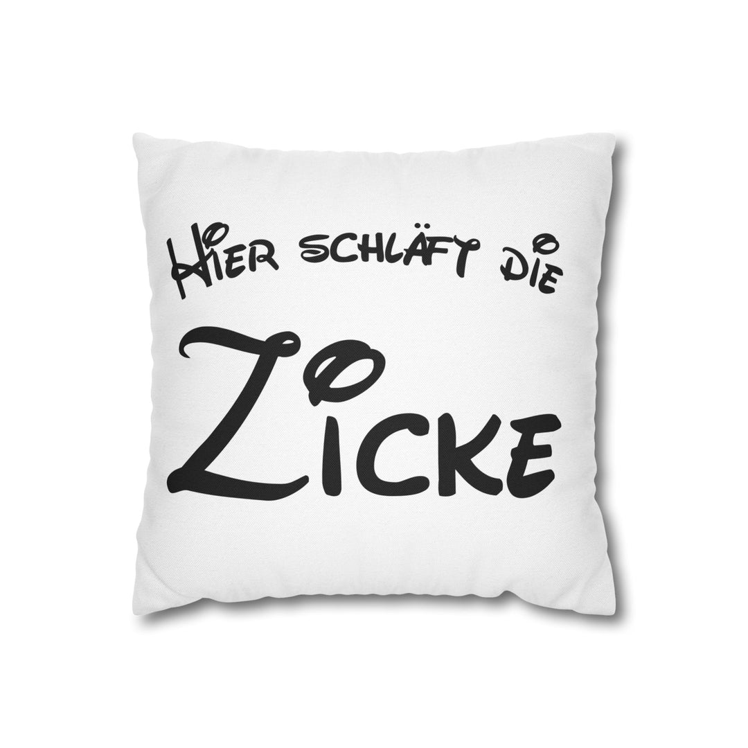 Hier schläft die Zicke - Kissenbezug