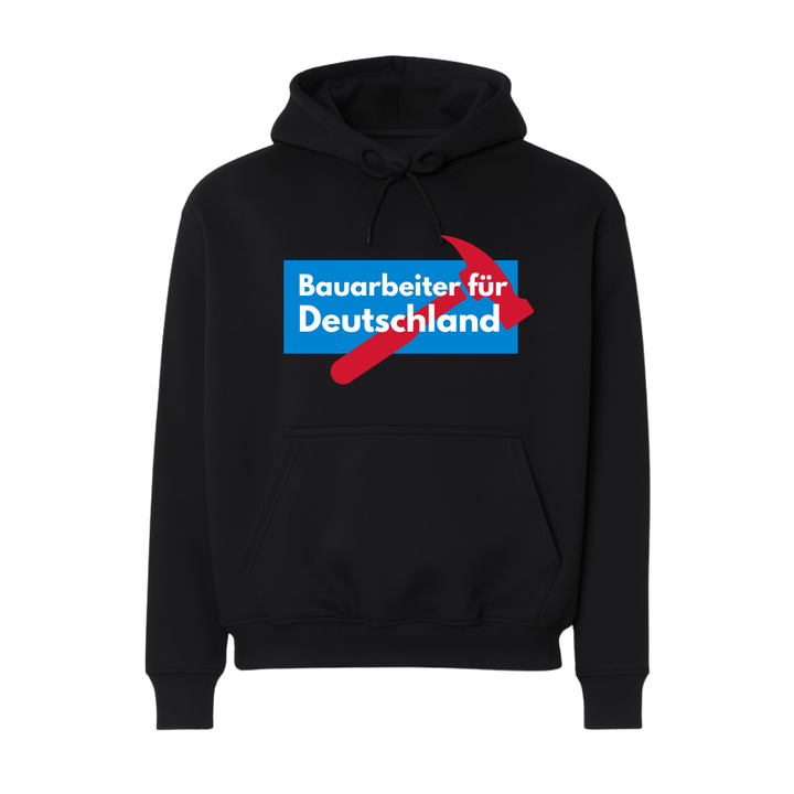 Bauarbeiter für Deutschland - Hoodie Unisex