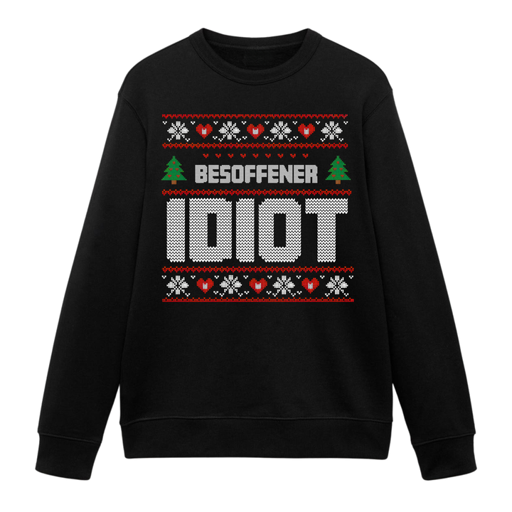 Besoffener Idiot - Weihnachten Sweatshirt Unisex
