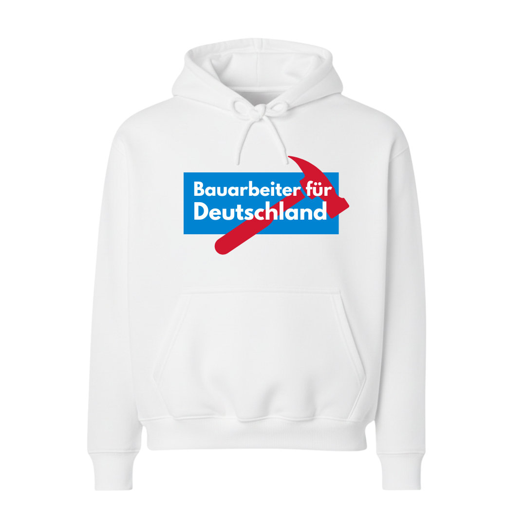 Bauarbeiter für Deutschland - Hoodie Unisex