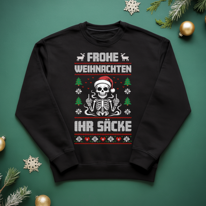 Ihr Säcke - Weihnachten Sweatshirt Unisex